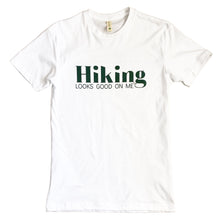 Load image into Gallery viewer, Hiking looks good on me Performance Tee