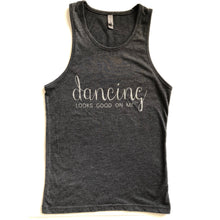 Load image into Gallery viewer, dancing looks good on me sleeveless tank top grey shirt with silver sparkle letters front