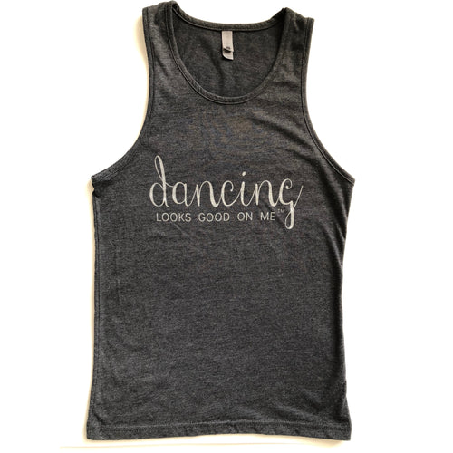 dancing looks good on me sleeveless tank top grey shirt with silver sparkle letters front